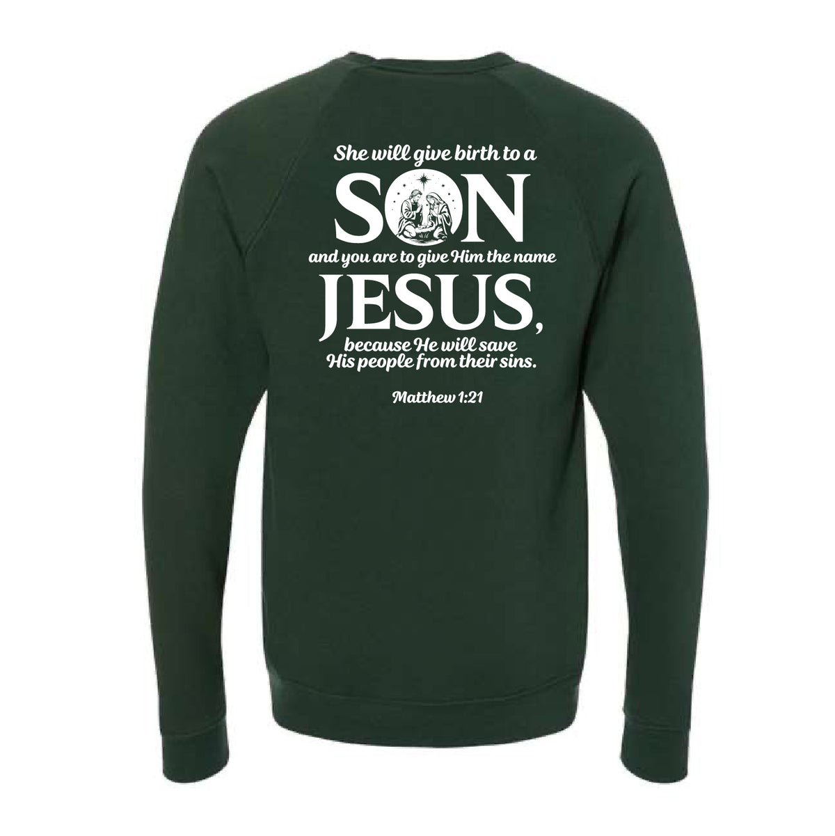 Matthew 1:21 Sweatshirt