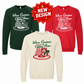 Where Christmas Feels Like Coming Home Sweatshirt